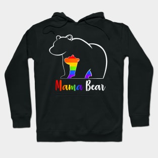 LGBT Mama Bear Gay Pride Equal Rights Mom Love Hug Hoodie